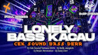 dj cek sound auto horeg bass panjang kacau lonoly didik jangkrik
