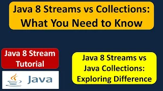 Java 8 Streams vs Collections What You Need to Know Java 8 streams Streams in Java 8