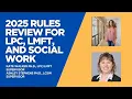 2025 Rules Review LPC LMFT Social Work