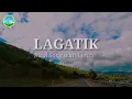 LAGATIK WITH LYRICS | BICOL SONG COLLECTIONS