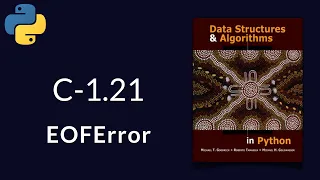 Solution to Data Structures and Algorithms in Python C-1 21 EOFError