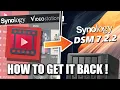 How to Add Video Station BACK to DSM 7.2.2