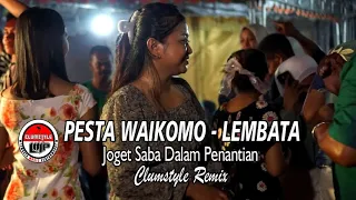 Download Pesta Waikomo - Joget Clumztyle - Saba Dalam Penantian Remix MP3