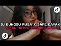 Download Lagu DJ BUNGSU RUSA X SAPE DAYAK VIRAL TIKTOK TERBARU 2025   | ft. resonancemzic