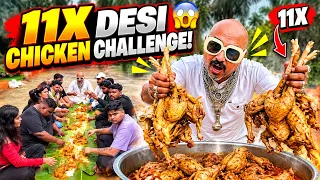 11X DESI CHICKEN CHALLENGE!