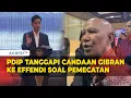 Download Lagu PDIP Tanggapi Candaan Gibran ke Effendi Simbolon soal Pemecatan