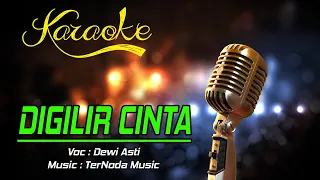 Download Karaoke DIGILIR CINTA - Dewi Asti MP3