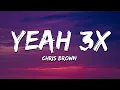 Download Lagu Chris Brown - Yeah 3x (Lyrics)