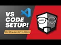 Best VS Code Setup for Angular Development