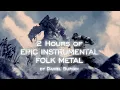 Download Lagu 2 hours of Epic Instrumental Folk Metal [no AI] Compilation | Playlist