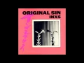 ♪ INXS - Original Sin | Singles #11/45