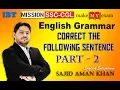 SSC CGL Sentence correction Error finding By Sajid Aman Khan Part - 2