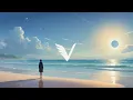 Never Stop Trying — Emotional Chill × Uplifting Future Bass × Dreamy EDM | VUNARE MUSIC