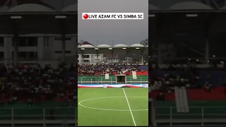 AZAM FC VS SIMBA SC Yangasc Chadema Yangasc Diamondplatnumz Wasafitv Globaltv Yangabingwa  AZAM FC VS SIMBA SC Yangasc Chadema Yangasc Diamondplatnumz Wasafitv Globaltv Yangabingwa