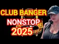 Download Lagu CLUB BANGER NONSTOP 2025,BETS ULTIMATE
