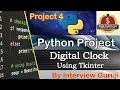 Interview Guruji Python Project in Hindi Digital Clock Using Tkinter Python SCI Technology