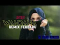 Download Lagu QASIDAH REMIX TERBARU  WAHDANA