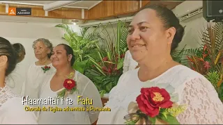🎶 HAAMAITAI I TE FATU | Chorale Adventiste de l'Église de Punaauia