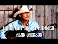 Alan Jackson - Hard Hat And A Hammer (Song)
