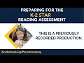 Preparing for the K-2 STAR Assessment - Spring 2025
