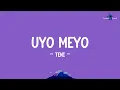 Uyo Meyo - @tenientertainer_SMG   (Lyrics)