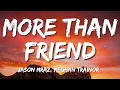 Download Lagu Jason Mraz - More Than Friends (feat. Meghan Trainor) - lyrics
