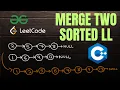 Merge Two Sorted Linked Lists in C Leetcode DSA Explained
