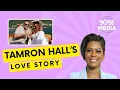 Tamron Hall on how she met her husband