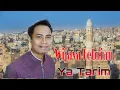 Download Lagu Ya Tarim - Wijaya Febrian (Karangan Al-Habib Hasan Ja'far Umar Assegaf)