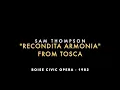 Sam Thompson sings "Recondita Armonia" from Tosca