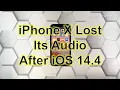 Download Lagu How To Fix An Apple iPhone X That Has No Sound After iOS 14.4
