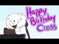 Download Lagu HAPPY BIRTHDAY, CROSS! [By Jakei]