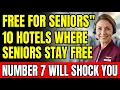 10 Hidden Hotel Perks That Let Seniors Stay FREE Is Mind-Blowing