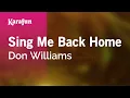 Download Lagu Karaoke Sing Me Back Home - Don Williams *