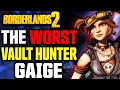 Borderlands 2 - Gaige The WORST Vault Hunter Borderlands Retrospective Part 13