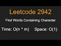 Find Words Containing Character - Leetcode 2942