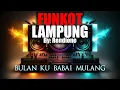 Download Lagu FUNKOT LAMPUNG - BULAN KU BABAI MULANG - By: Rendione