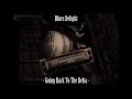 Download Lagu Blues Delight  - Going Back To The Delta