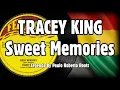 Download Lagu Tracey King - Sweet Memories ( Reggae Legendado)