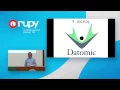RuPy 13 Keynote Clojure in 10 big ideas Stu Halloway