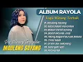 Download Lagu Rayola - MAULANG SAYANG - SABA DALAM PANANTIAN - BIAKAN DENAI SANANG || LAGU MINANG TERPOPULER 2025