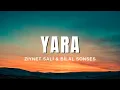 Ziynet Sali \u0026 Bilal Sonses - Yara (Sözleri \u0026 Lyrics)