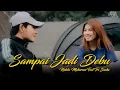 Lagu Sampai Jadi Debu (Live Sesion) Nabila Maharani Feat Tri Suaka