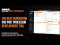 Discover MANUSpost Developer the next generation CNC post processor development tool