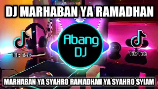 Download DJ MARHABAN YA RAMADHAN REMIX VIRAL TIKTOK TERBARU 2022 MARHABAN YA SYAHRO RAMADHAN YA SYAHRO SYIAM MP3