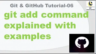 git add command explained with examples git add command git github git tutorial