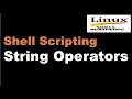Shell Scripting Tutorial-09 String Operators Linux Scripting Tutorial Linux Interview Question