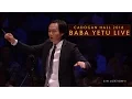 Baba Yetu Live Cadogan Hall 2016