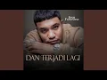 Lagu Dan Terjadi Lagi
