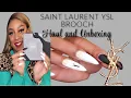 LUXURY HAUL YSL BROOCH Ms Gin s Fall Favorites